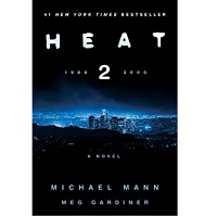 Heat 2 by Michael Mann PDF & EPUB