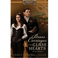 Brass Carriages and Glass Hearts by Nancy Campbell Allen EPUB & PDF