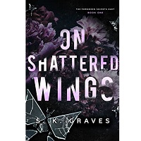On Shattered Wings by S. K. Graves EPUB & PDF