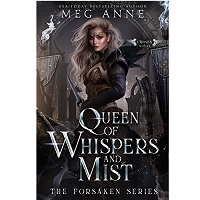 Queen of Whispers and Mist by Meg Anne EPUB & PDF