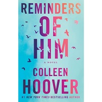 Reminders of Him by Colleen Hoover EPUB & PDF