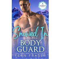Snowed in with the Bodyguard by Fern Fraser EPUB & PDF