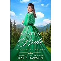 Wyatt’s Bride by Kay P. Dawson EPUB & PDF