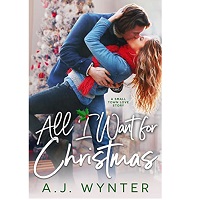 All I Want for Christmas by A.J. Wynter EPUB & PDF Download