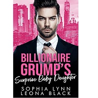 Billionaire Grump’s Surprise Baby Daughter by Sophia Lynn EPUB & PDF