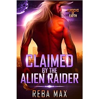 Claimed by the Alien Raider by Reba Max EPUB & PDF