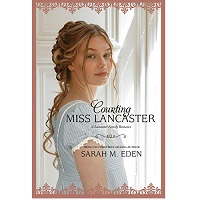 Courting Miss Lancaster by Sarah M Eden EPUB & PDF