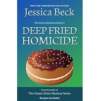 Deep Fried Homicide by Jessica Beck EPUB & PDF