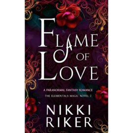 Flame of Love by Nikki Riker EPUB & PDF