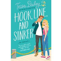 Hook, Line, and Sinker by Tessa Bailey EPUB & PDF