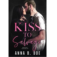 Kiss To Salvage by Anna B. Doe EPUB & PDF