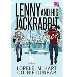 Lenny And His Jackrabbit Lumberjack by Lorelei M. Hart EPUB & PDF