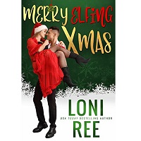 Merry Elfing Xmas by Loni Ree EPUB & PDF