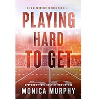 Playing Hard to Get by Monica Murphy EPUB & PDF
