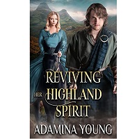 Reviving Her Highland Spirit by Adamina Young EPUB & PDF