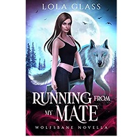 Running from my Mate by Lola Glass EPU & PDF