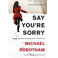 Say You’re Sorry by Michael Robotham EPUB & PDF