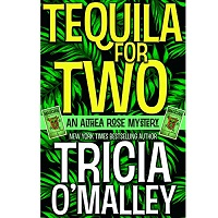 Tequila for Two by Tricia O’Malley EPUB & PDF
