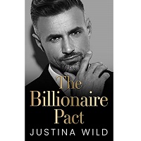 The Billionaire Pact by Justina Wild EPUB & PDF