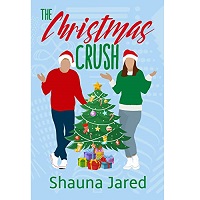 The Christmas Crush by Shauna Jared EPUB & PDF