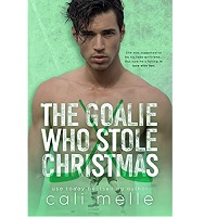The Goalie Who Stole Christmas by Cali Melle EPUB & PDF