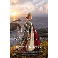The Light at Wyndcliff by Sarah E. Ladd EPUB & PDF