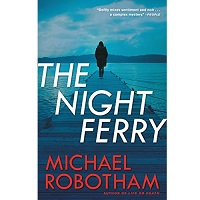 The Night Ferry by Michael Robotham EPUB & PDF