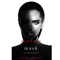 The Perfect Mask by Blake Pierce EPUB & PDF