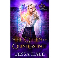 The Queen of Quintessence by Tessa Hale EPUB & PDF