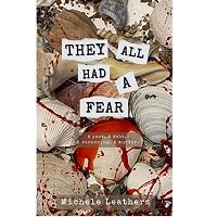 They All Had A Fear by Michele Leathers EPUB & PDF