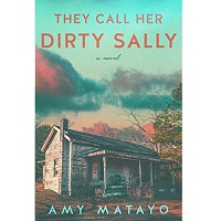 They Call Her Dirty Sally by Amy Matayo EPUB & PDF