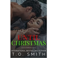 Until Christmas by T.O. Smith EPUB & PDF Download