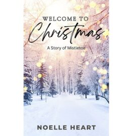 Welcome to Christmas by Noelle Heart EPUB & PDF