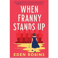 When Franny Stands Up by Eden Robins EPUB & PDF Download