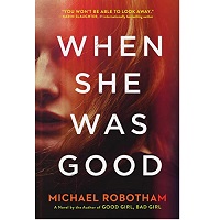When She Was Good by Michael Robotham EPUB & PDF