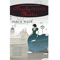 A Purely Private Matter by Darcie Wilde EPUB & PDF