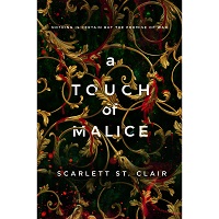 A Touch of Malice by Scarlett St. Clair EPUB & PDF