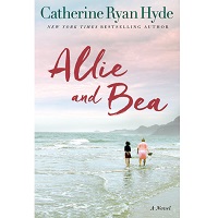 Allie and Bea by Catherine Ryan Hyde EPUP & PDF