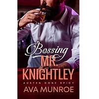 Bossing Mr. Knightley by Ava Munroe EPUB & PDF