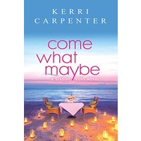 Come What Maybe by Kerri Carpenter EPUB & PDF