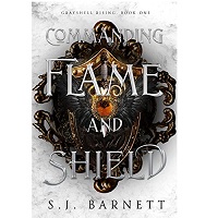 Commanding Flame And Shield by S.J. Barnett EPUB & PDF