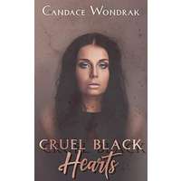 Cruel Black Hearts by Candace Wondrak EPUB & PDF