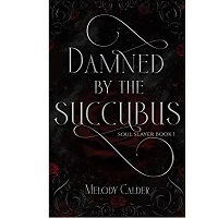 Damned by the Succubus by Melody Calder EPUB & PDF
