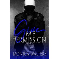 Give Me Permission by Monica Walters EPUB & PDF