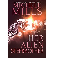 Her Alien Stepbrother by Michele Mills EPUB & PDF