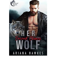 Her Second Chance Wolf by Ariana Hawkes EPUB & PDF