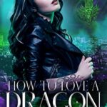 How to Love a Dragon by Lila Mina EPUB & PDF