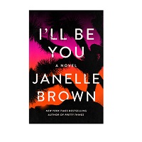 I’ll Be You by Janelle Brown EPUB & PDF