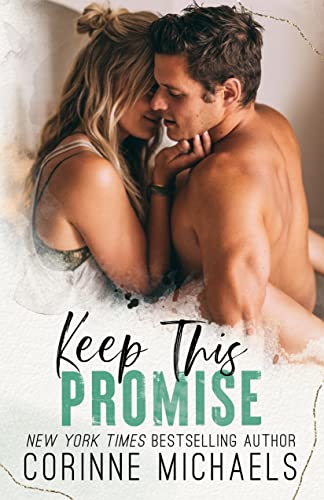 Keep This Promise by Corinne Michaels EPUB & PDF