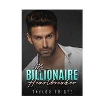 My Billionaire Heartbreaker by Taylor Friste EPUB & PDF